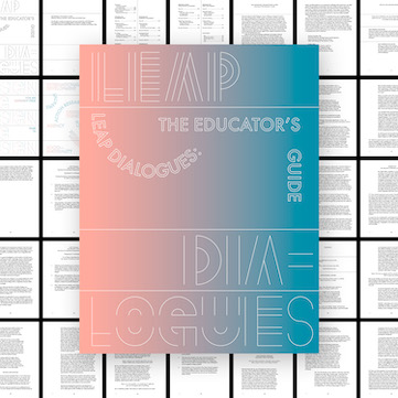 LEAP Dialogues: The Educator’s Guide
